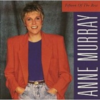 Anne Murray - Fifteen Of The Best